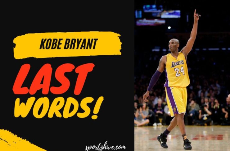 What were Kobe Bryant's last words before his death